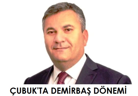 Çubuk’ta Demirbaş dönemi